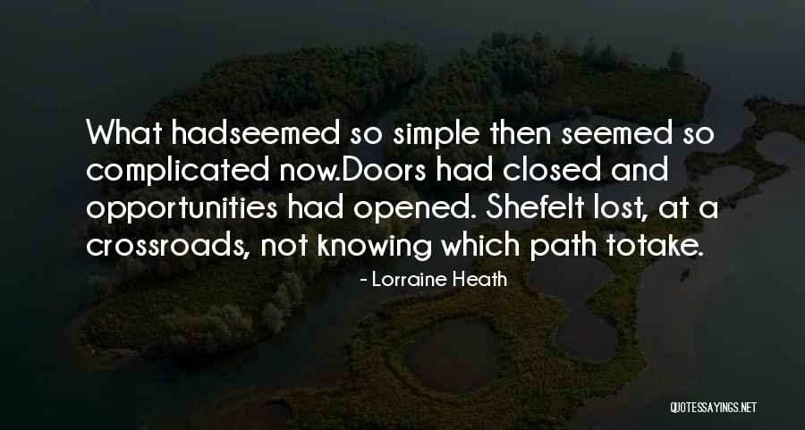 Opportunities Lost Quotes By Lorraine Heath Opportunities Lost Quotes By Lorraine Heath