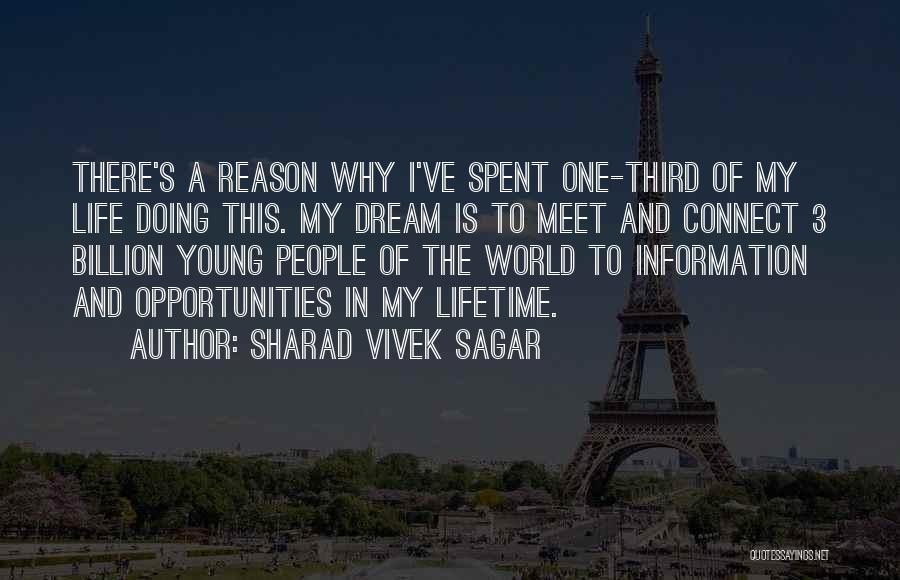 Opportunities Of A Lifetime Quotes By Sharad Vivek Sagar