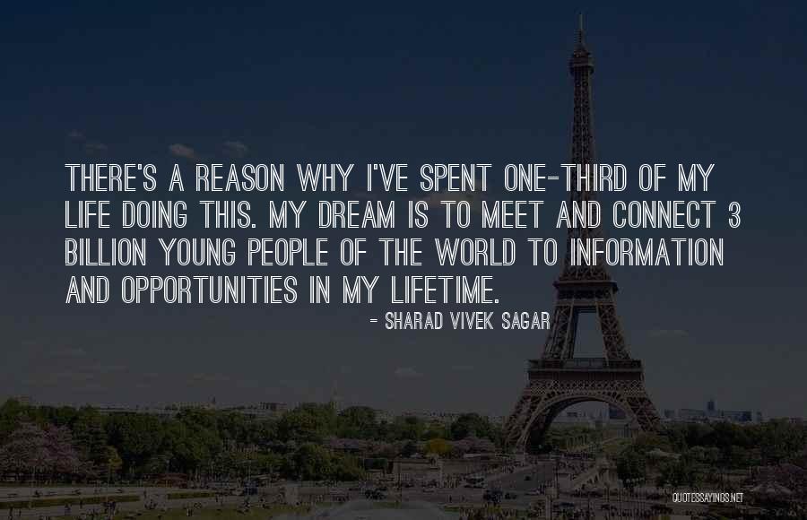 Opportunities Of A Lifetime Quotes By Sharad Vivek Sagar