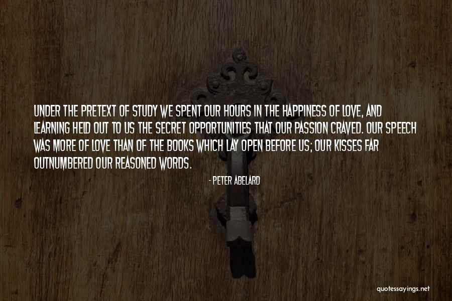 Opportunities To Love Quotes By Peter Abelard Opportunities To Love Quotes By Peter Abelard