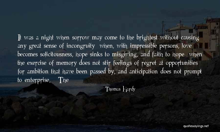 Opportunities To Love Quotes By Thomas Hardy Opportunities To Love Quotes By Thomas Hardy