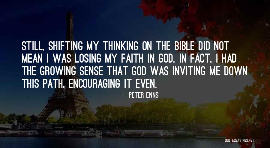 Opportunitiesin Quotes By Peter Enns Opportunitiesin Quotes By Peter Enns
