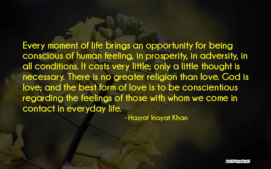 Opportunity And Adversity Quotes By Hazrat Inayat Khan