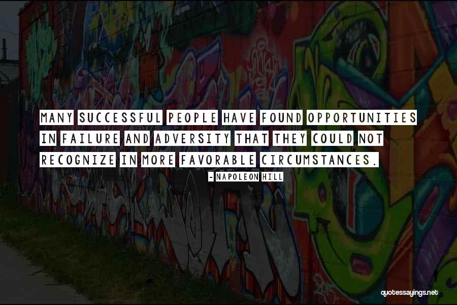 Opportunity And Adversity Quotes By Napoleon Hill