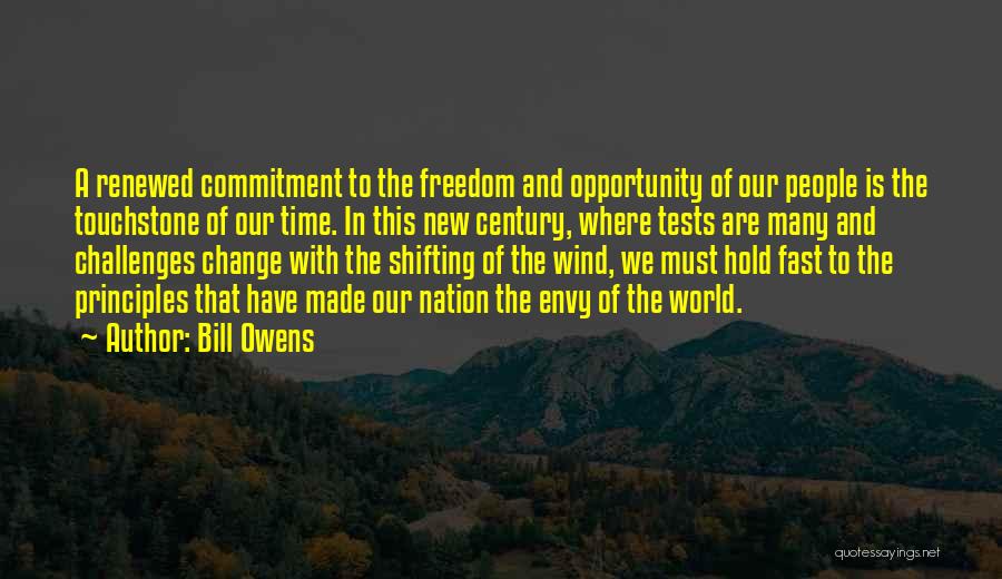 Opportunity And Challenges Quotes By Bill Owens