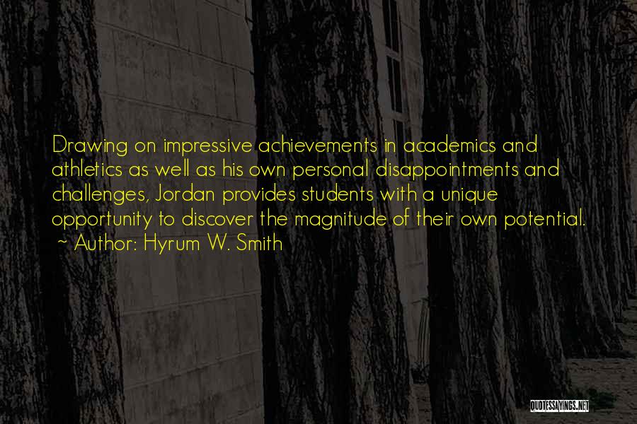 Opportunity And Challenges Quotes By Hyrum W. Smith