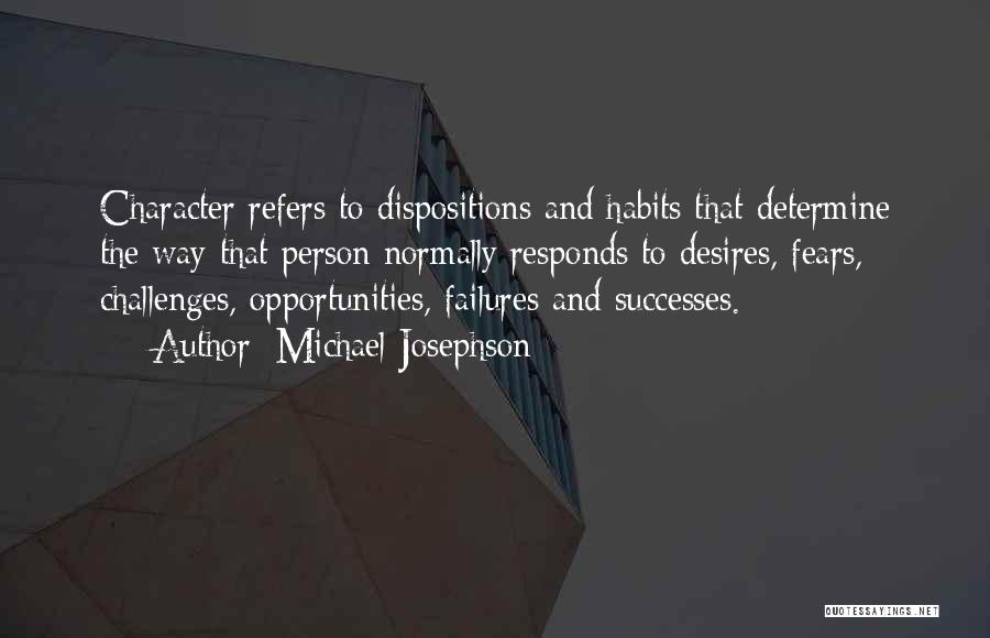 Opportunity And Challenges Quotes By Michael Josephson