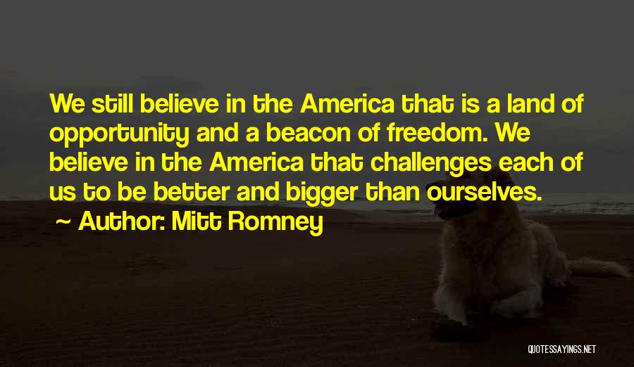 Opportunity And Challenges Quotes By Mitt Romney