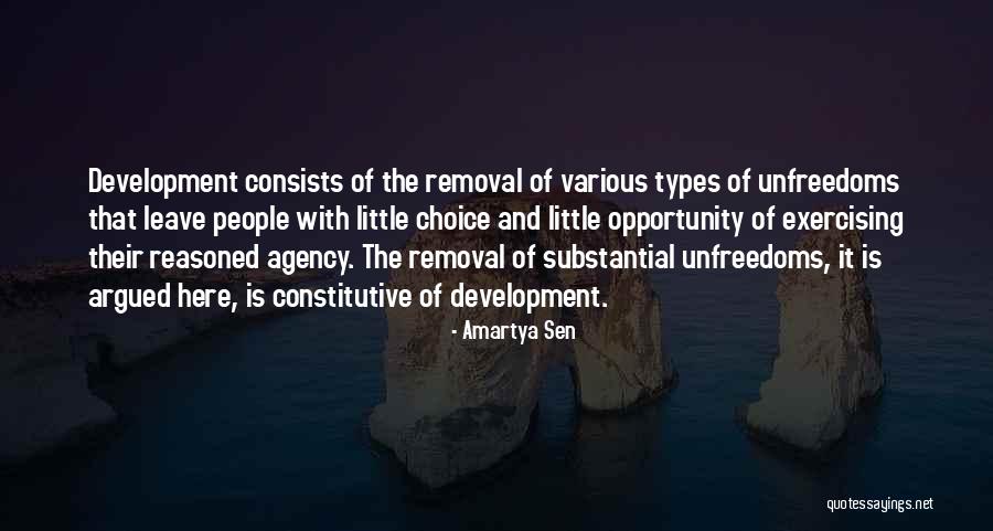 Opportunity And Choice Quotes By Amartya Sen Opportunity And Choice Quotes By Amartya Sen