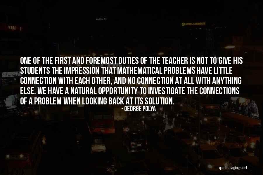 Opportunity And Connections Quotes By George Polya Opportunity And Connections Quotes By George Polya