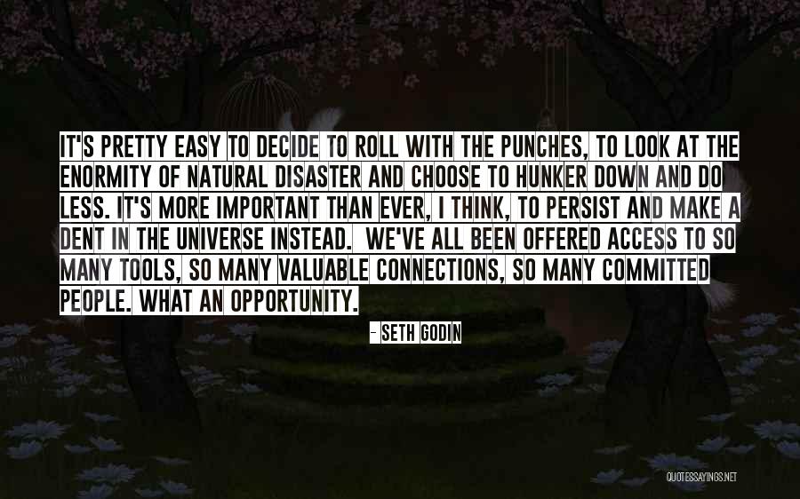 Opportunity And Connections Quotes By Seth Godin Opportunity And Connections Quotes By Seth Godin