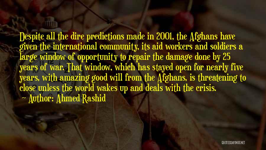 Opportunity And Crisis Quotes By Ahmed Rashid