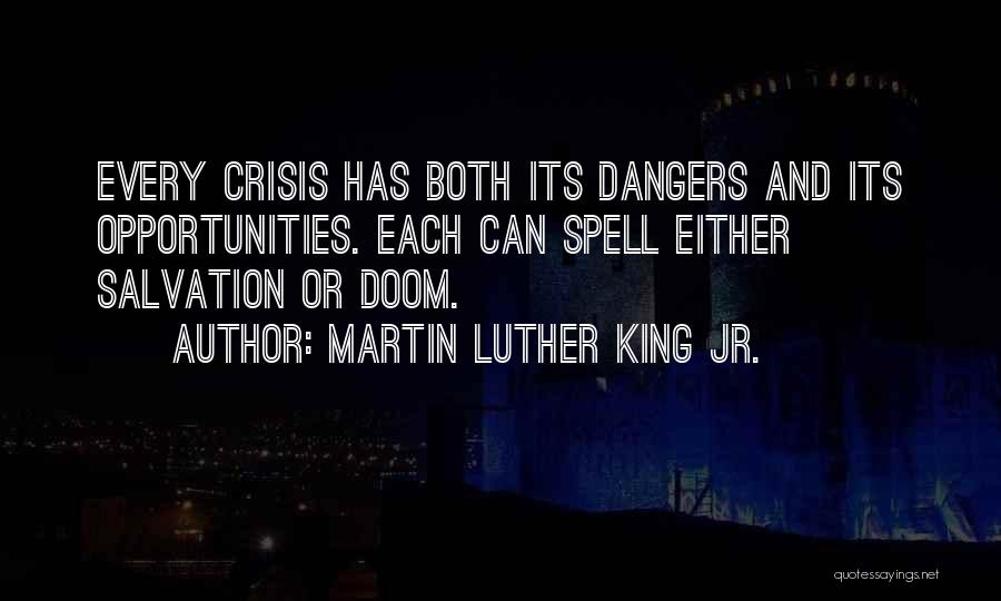 Opportunity And Crisis Quotes By Martin Luther King Jr.