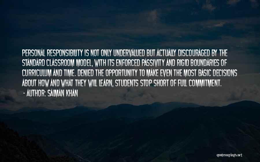 Opportunity And Education Quotes By Salman Khan