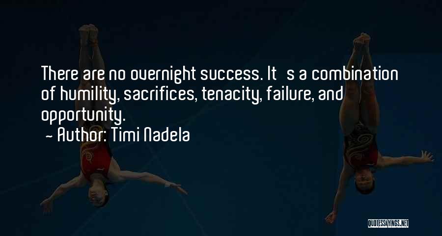 Opportunity And Failure Quotes By Timi Nadela