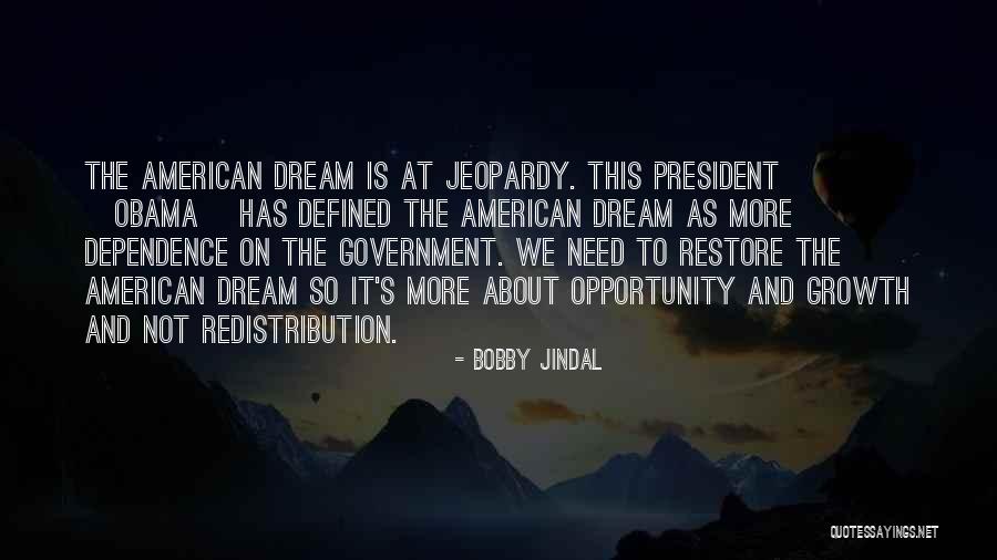 Opportunity And Growth Quotes By Bobby Jindal Opportunity And Growth Quotes By Bobby Jindal