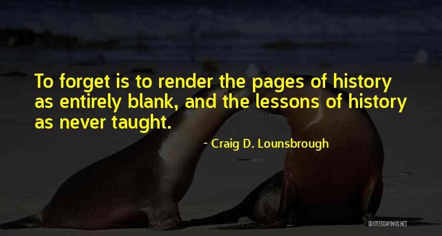 Opportunity And Growth Quotes By Craig D. Lounsbrough Opportunity And Growth Quotes By Craig D. Lounsbrough
