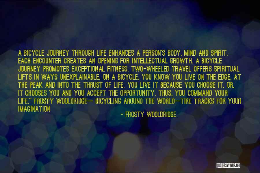 Opportunity And Growth Quotes By Frosty Wooldridge