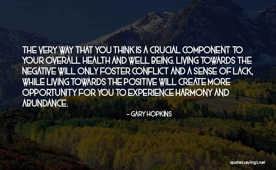 Opportunity And Growth Quotes By Gary Hopkins