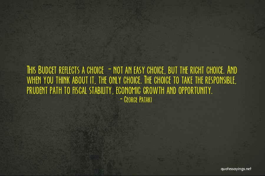 Opportunity And Growth Quotes By George Pataki Opportunity And Growth Quotes By George Pataki