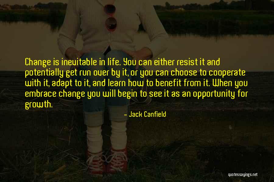 Opportunity And Growth Quotes By Jack Canfield