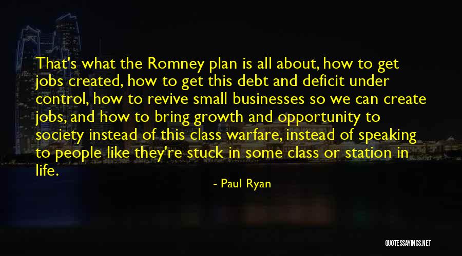 Opportunity And Growth Quotes By Paul Ryan