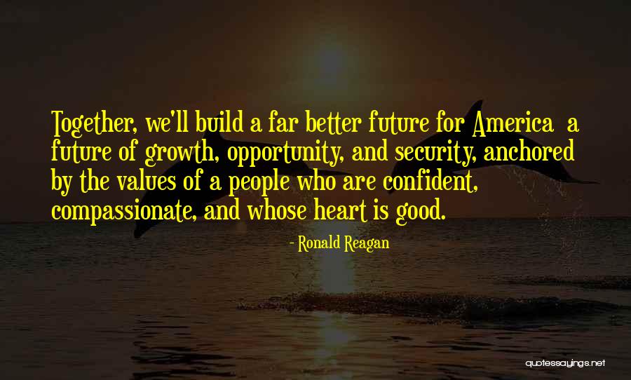 Opportunity And Growth Quotes By Ronald Reagan