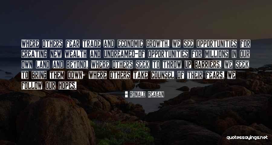 Opportunity And Growth Quotes By Ronald Reagan Opportunity And Growth Quotes By Ronald Reagan