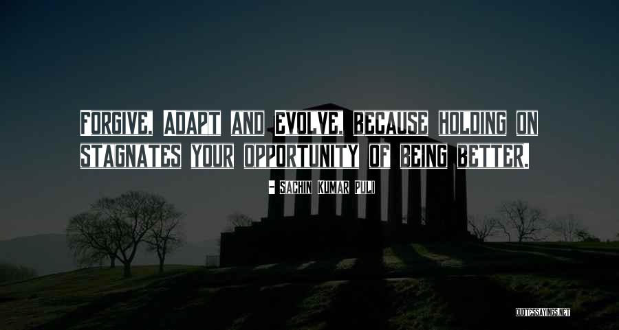 Opportunity And Growth Quotes By Sachin Kumar Puli Opportunity And Growth Quotes By Sachin Kumar Puli