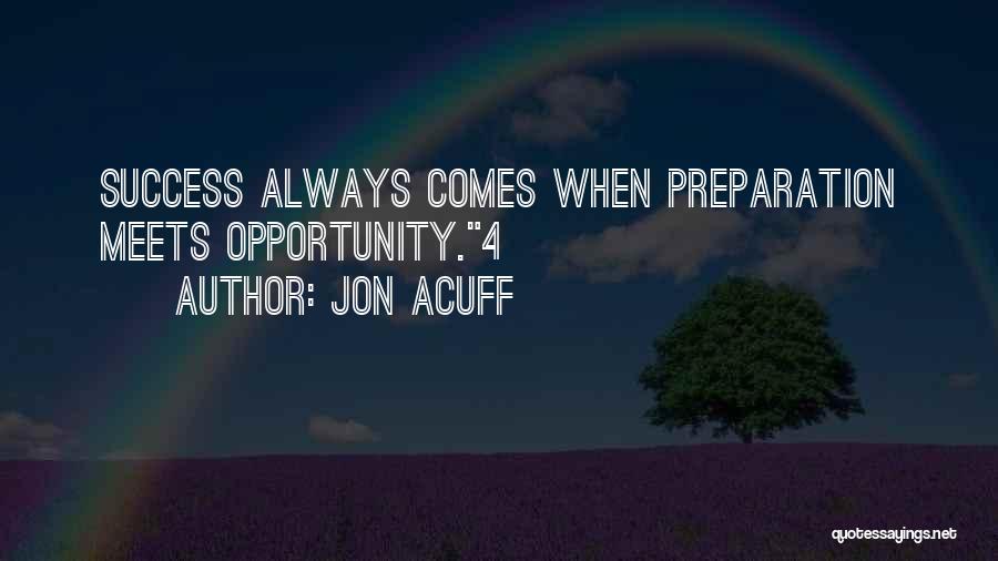 Opportunity And Preparation Quotes By Jon Acuff