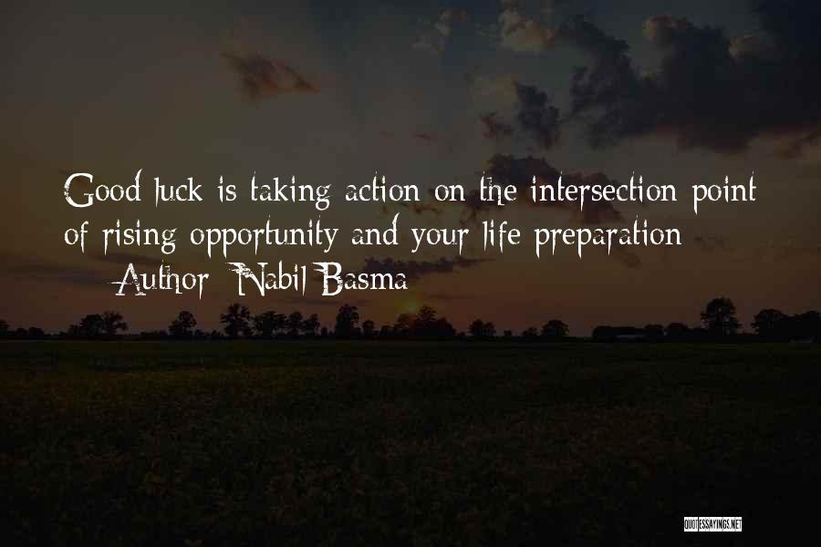 Opportunity And Preparation Quotes By Nabil Basma