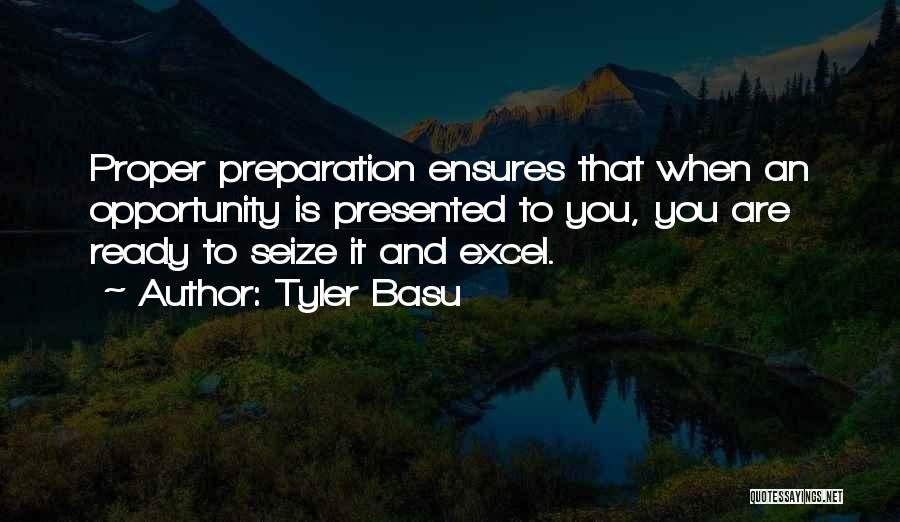 Opportunity And Preparation Quotes By Tyler Basu