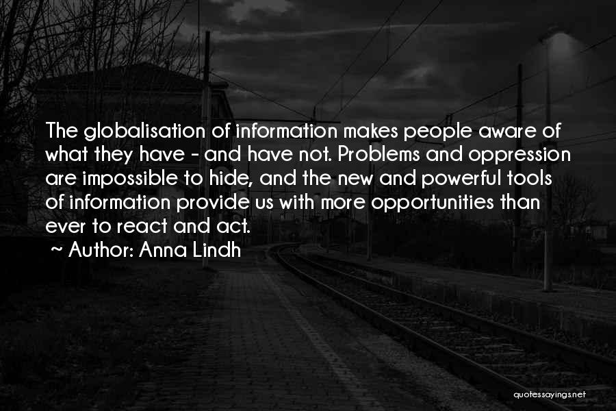 Opportunity And Problems Quotes By Anna Lindh