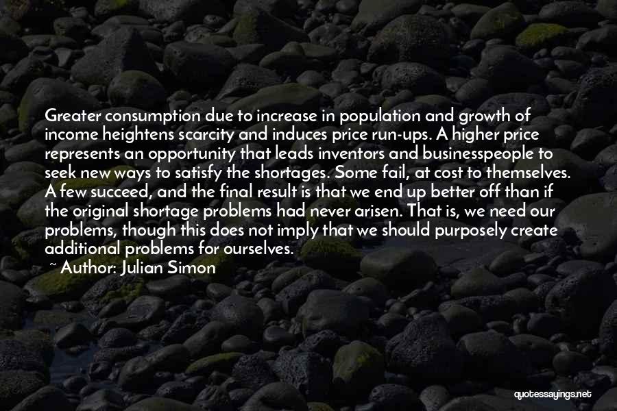 Opportunity And Problems Quotes By Julian Simon