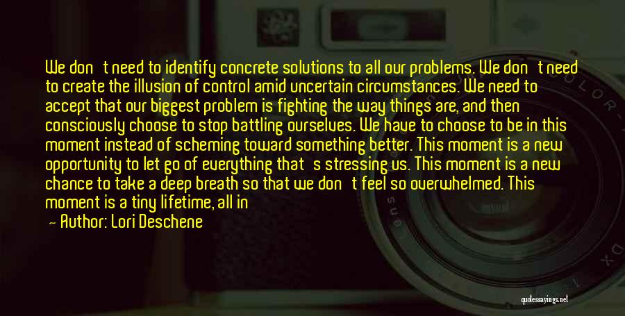 Opportunity And Problems Quotes By Lori Deschene