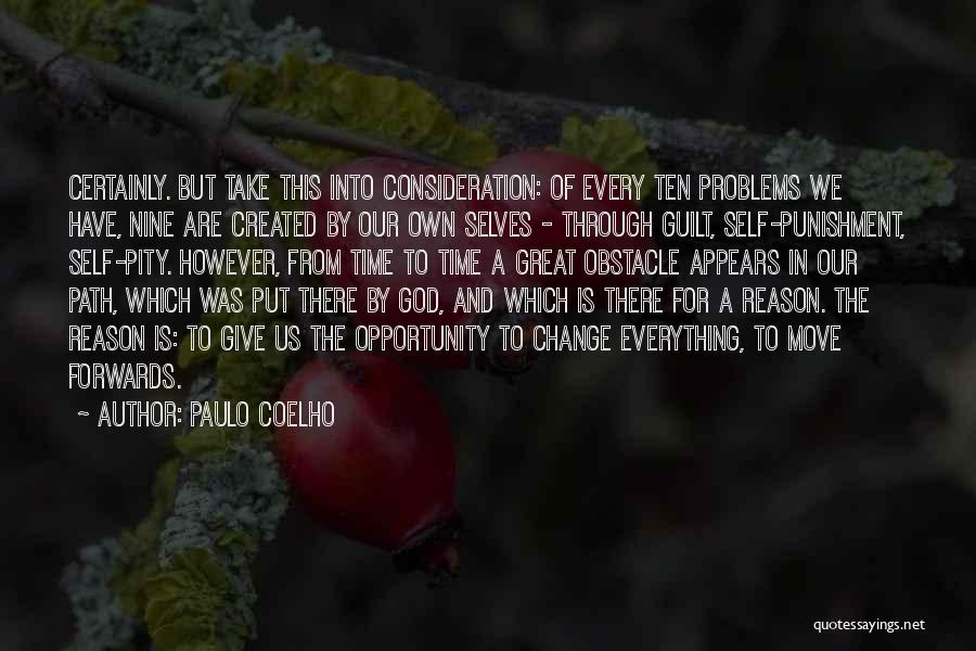 Opportunity And Problems Quotes By Paulo Coelho