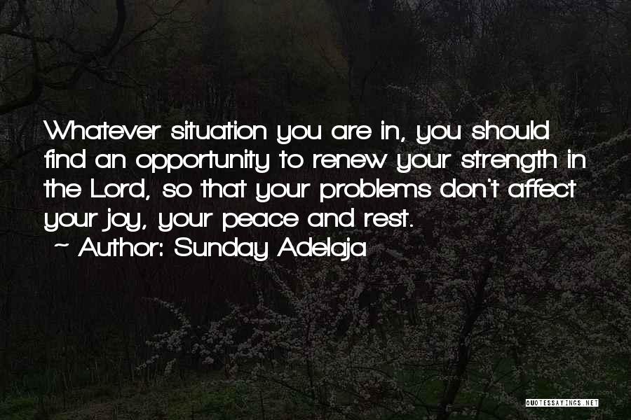 Opportunity And Problems Quotes By Sunday Adelaja