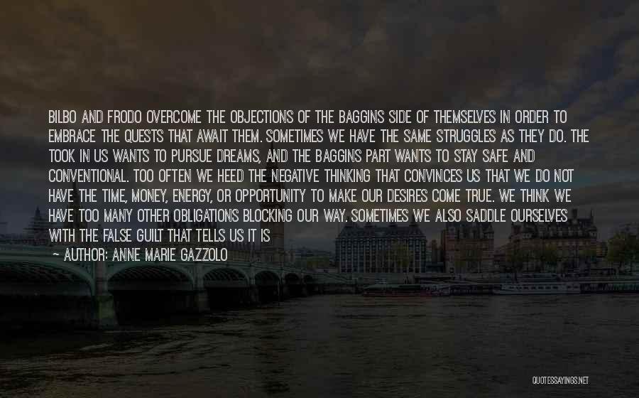 Opportunity And Quotes By Anne Marie Gazzolo