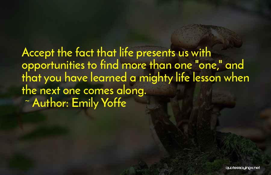 Opportunity And Quotes By Emily Yoffe
