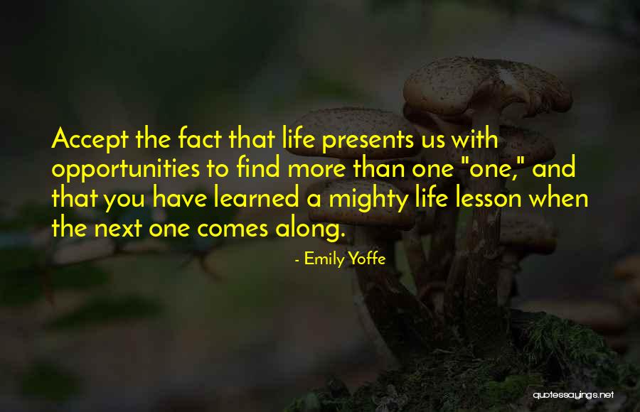 Opportunity And Quotes By Emily Yoffe