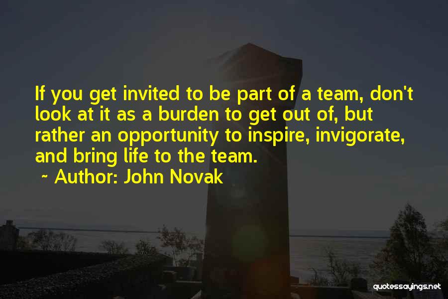 Opportunity And Quotes By John Novak