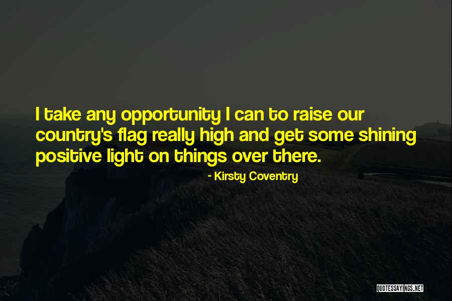 Opportunity And Quotes By Kirsty Coventry