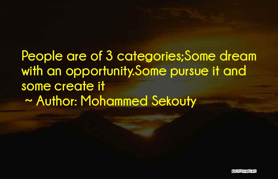Opportunity And Quotes By Mohammed Sekouty