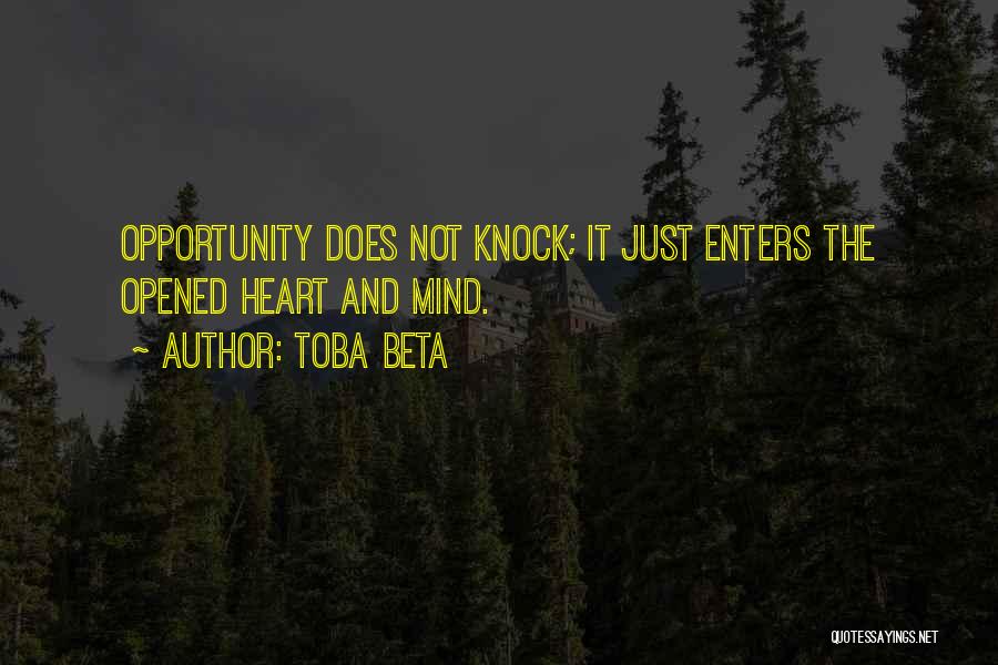 Opportunity And Quotes By Toba Beta