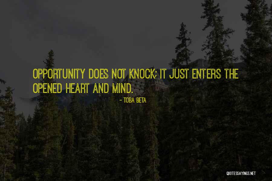 Opportunity And Quotes By Toba Beta