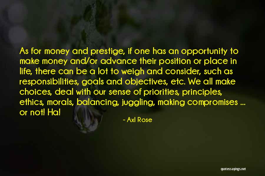 Opportunity And Responsibility Quotes By Axl Rose Opportunity And Responsibility Quotes By Axl Rose
