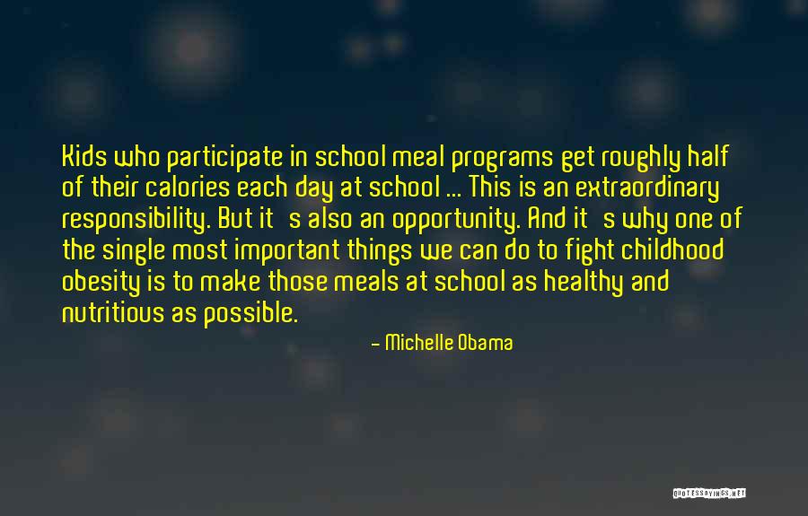Opportunity And Responsibility Quotes By Michelle Obama Opportunity And Responsibility Quotes By Michelle Obama