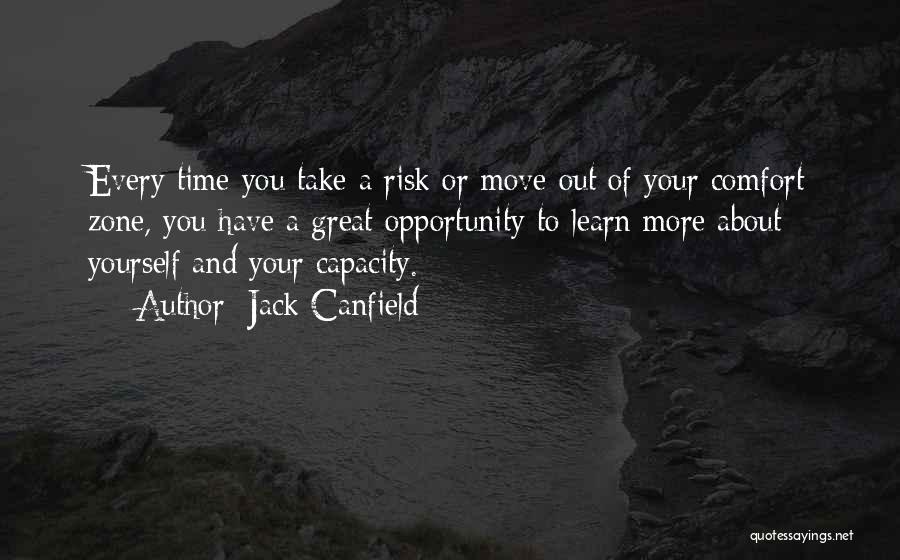 Opportunity And Risk Quotes By Jack Canfield