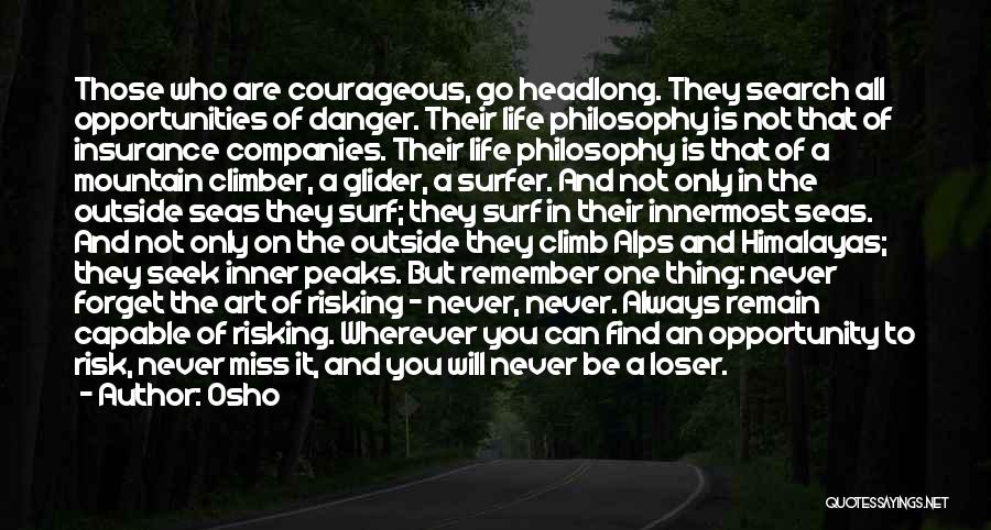 Opportunity And Risk Quotes By Osho