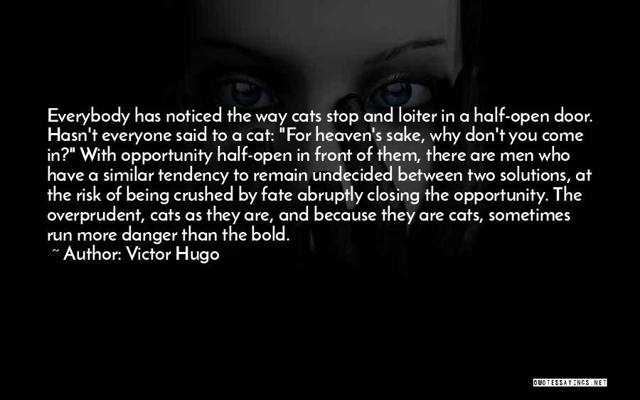 Opportunity And Risk Quotes By Victor Hugo